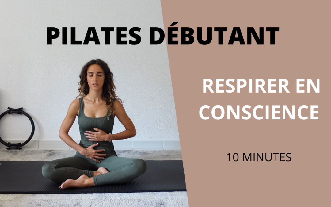 Respirer en conscience (10min)